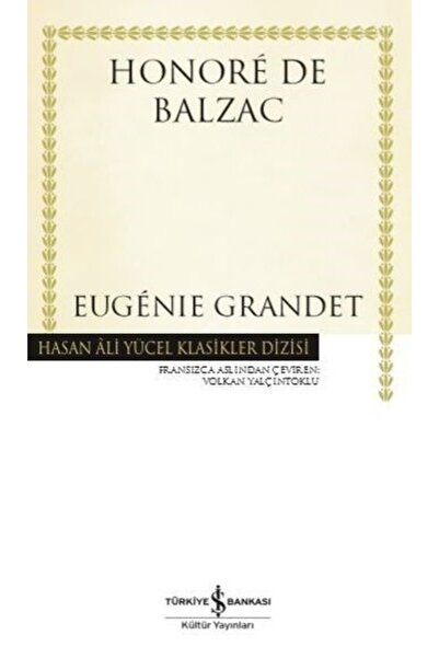 İş Bankası Kültür Yayınları Eugenie Grandet Honore De Balzac Stendhal
