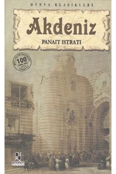 Anonim Yayıncılık Akdeniz Panait Istrati
