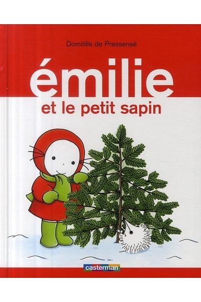 Casterman Émilie Le Petit Sapin (Émilie Le Petit Sapin)