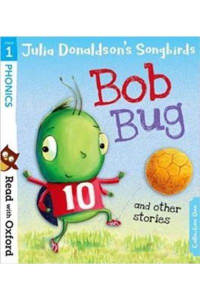 OXFORD UNIVERSITY PRESS Read With Oxford: Bob Bug And Other Stories (stage 1)
