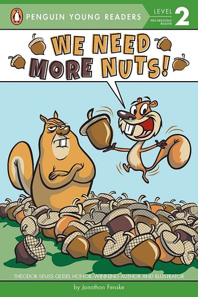 Penguin Books We Need More Nuts!(penguin Young Readers, Level 2)