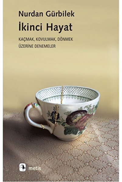 Metis Yayınları İkinci Hayat kitabı - Nurdan Gürbilek - Metis Yayınları