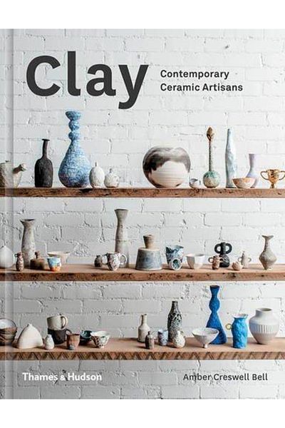 Thames & Hudson Clay: Contemporary Ceramic Artisans