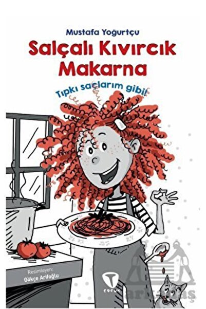 Turkuvaz Çocuk Salçalı Kıvırcık Makarna / Mustafa Yoğurtçu / Turkuvaz Çocuk /...