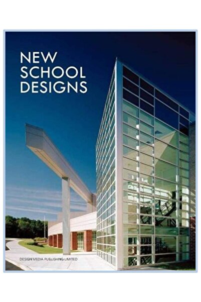 New School Designs Mimarlık Okul Tasarımları