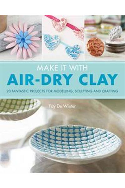 Search Press Make It With Air-dry Clay