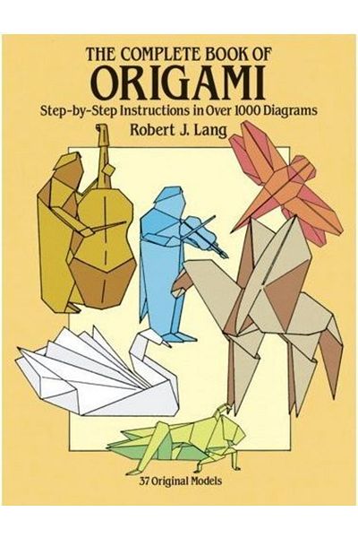 Dover Classics The Complete Book Of Origami