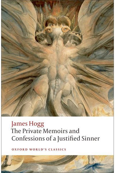 OXFORD UNIVERSITY PRESS The Private Memories & Confessions Of A Justified Sinner