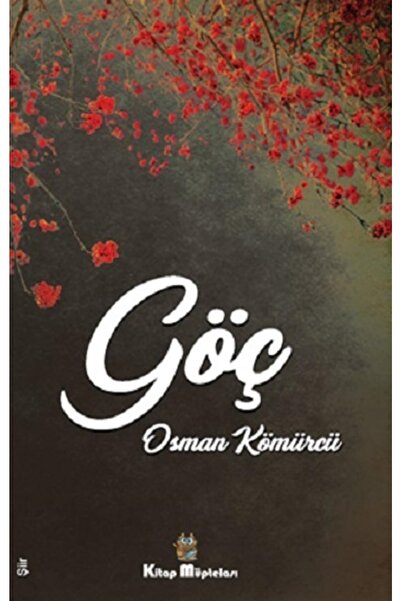 Kitap Müptelası Yayınları Göç Dünya Edebiyatı Gkt-9786258176827