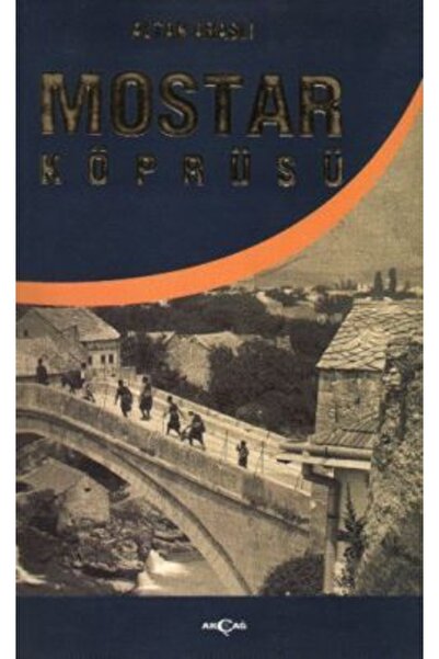 Generic Brand Mostar Köprüsü Alhan Altan Araslı