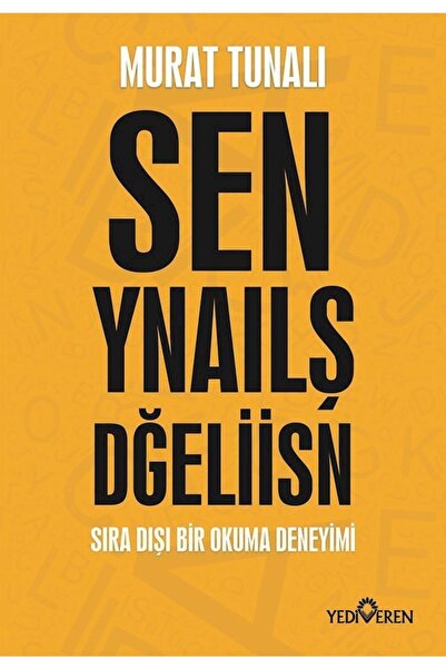 Yediveren Yayınları Sen Yanlış Değilsin-murat Tunalı
