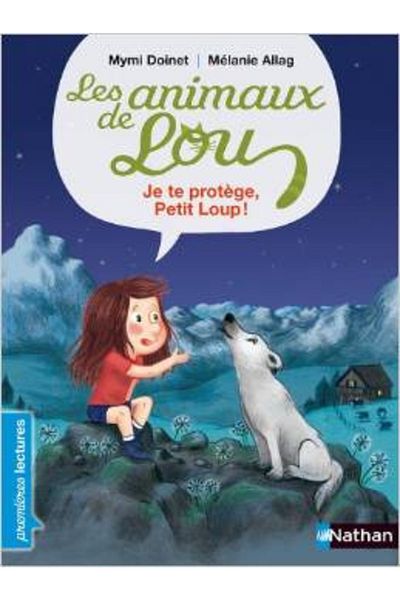 NATHAN Τα ζώα του Lou: Σε προστατεύω τον Petit Loup