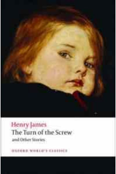 OXFORD UNIVERSITY PRESS The Turn Of The Screw And Other Stories