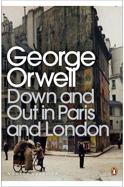 Penguin Books Down And Out In Paris And London