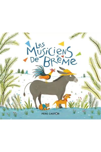 Pere Castor Les Musiciens De Bréme
