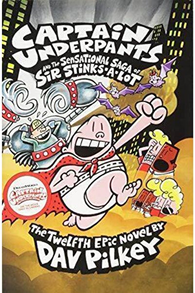 Scholastic Captain Underpants And The Sensational Saga Of Sir Stinks- A-lot