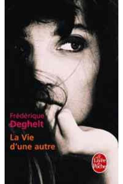 Le Livre de Poche La Vie D'une Autre