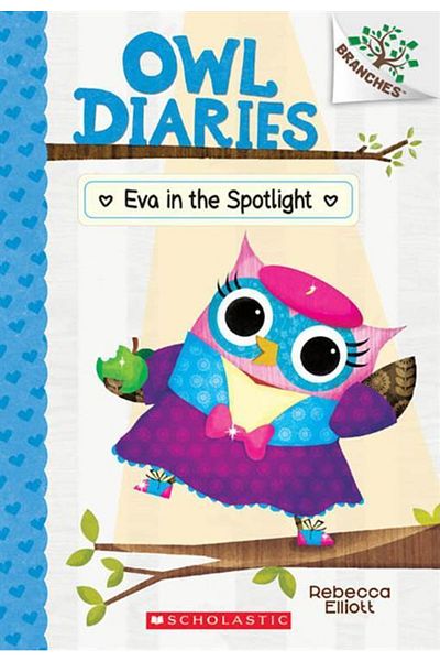 Scholastic يوميات البومة 13: إيفا في دائرة الضوء