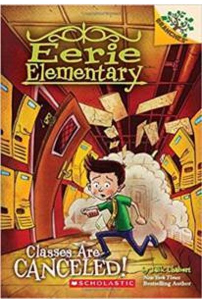 Scholastic تم إلغاء الفصول الدراسية (المدرسة الابتدائية الغريبة 7)