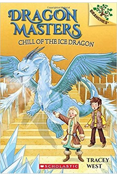 Scholastic Dragon Masters 9: Chill of the Ice Dragon
