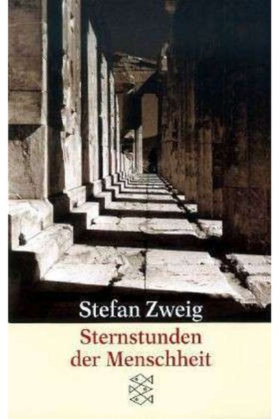 Fischer Verlag Sternstunden Der Menscheit Stefan Zweig