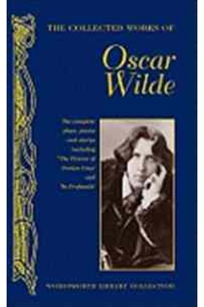 Wordsworth Classics Οι συλλεκτικές έργα του Όσκαρ Βάιλντ