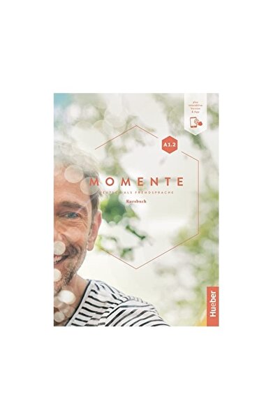 Hueber Yayınları Momente A1.2 Kursbuch + Arbeitsbuch Mit Plus Interactive Versiyon & App
