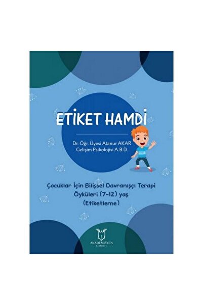 Akademisyen Kitabevi ملصق حمدي - قصص العلاج السلوكي المعرفي للأطفال (7-12) ال...