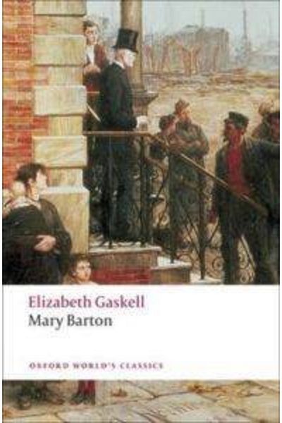 OXFORD UNIVERSITY PRESS Mary Barton Elizabeth Gaskell