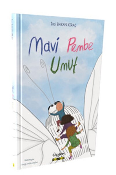 Üçgen Yayıncılık CLZ404 - Blue and Pink Hope