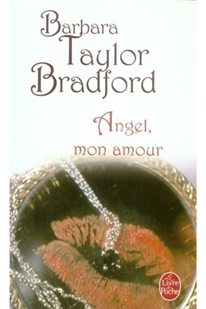 Le Livre de Poche Anđele, ljubavi moja   Barbara Taylor Bradford