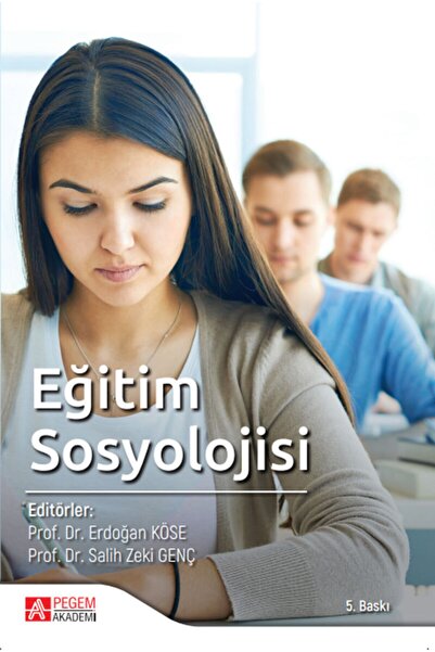 Pegem Akademi Yayıncılık Eğitim Sosyolojisi