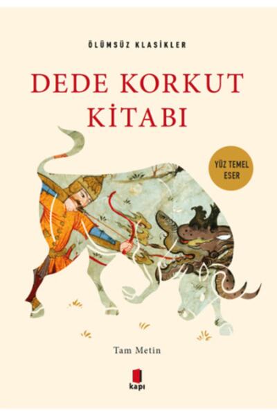 Kapı Yayınları Dede Korkut Kitabı Tam Metin