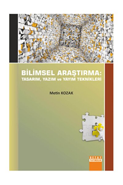 Detay Yayıncılık Bilimsel Araştirma: Tasarim, Yazim Ve Yayim Teknikleri