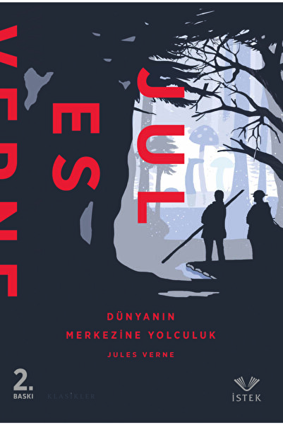 İstek Yayınları Dünyanın Merkezine Yolculuk Jules Verne / - Jules Verne