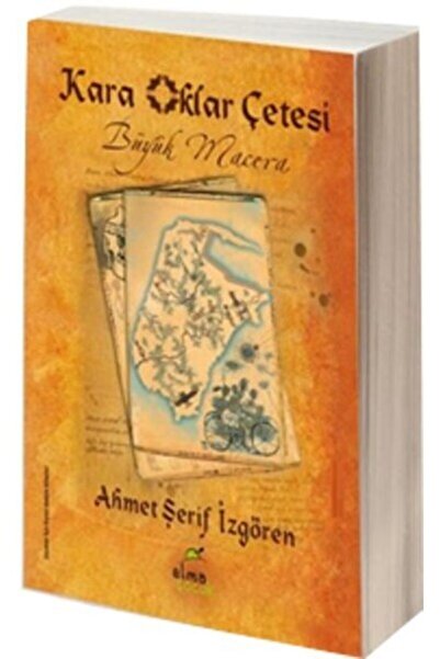 ELMA Yayınevi Kara Oklar Çetesi 1 - Büyük Macera (ciltli) - Elma Çocuk - Ahme...