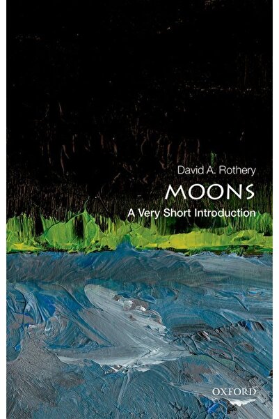 Genel Markalar Moons: A Very Short Introduction David A. Rothery