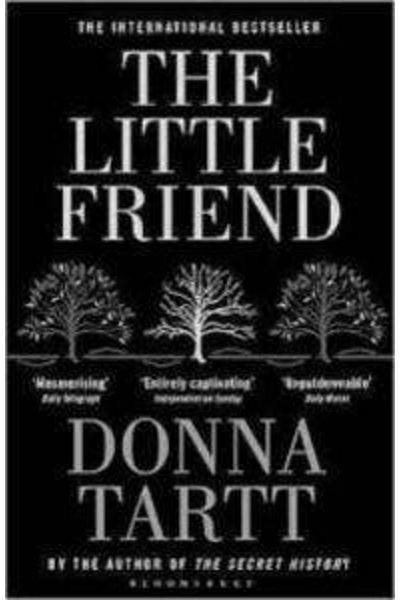 Bloomsbury The Little Friend Donna Tartt