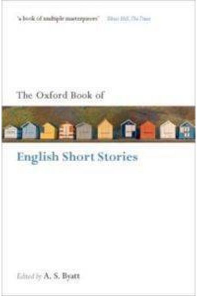 OXFORD UNIVERSITY PRESS Oxford Book Of English Short Stories A. S. Byatt