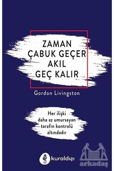 Kuraldışı Yayınevi الوقت يمر بسرعة، والعقل يبقى مستيقظًا - - كتاب جوردون ليفينغستون