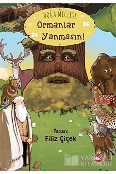 Beyaz Balina Yayınları Doğa Meclisi - Ormanlar Yanmasın!