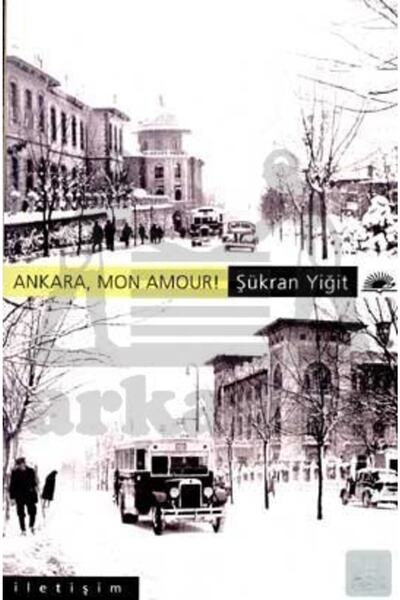 İletişim Yayınevi Ankara Mon Amour!