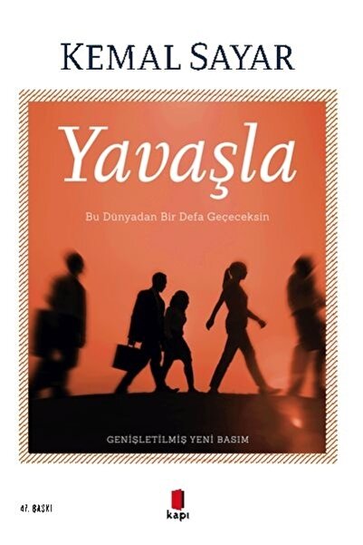Kapı Yayınları Yavaşla-Kemal Sayar