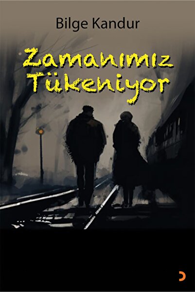 Cinius Yayınları Zamanımız Tükeniyor & Bilge Kandur