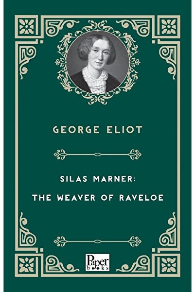 PAPER BOOKS سيلاس مارنر: ويفر أوف رافيلو / جورج إليوت / /9786258098501