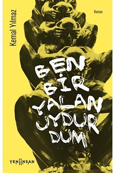 Yeni İnsan Yayınları Ben Bir Yalan Uydurdum