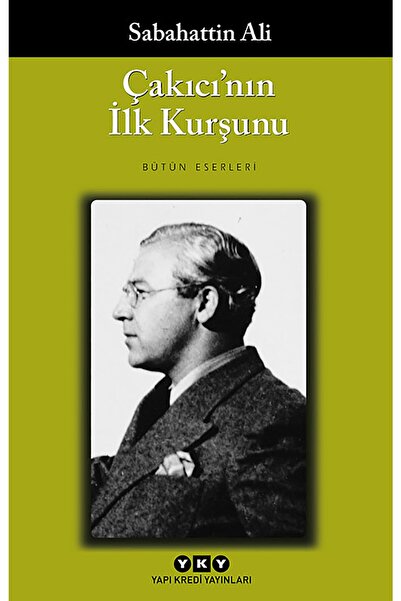 Yapı Kredi Yayınları Çakıcı'nın Ilk Kurşunu