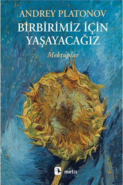 Metis Yayınları Birbirimiz Için Yaşayacağız - Mektuplar