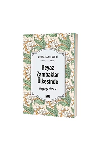 Generic Brand Beyaz Zambaklar Ülkesinde Grigory Petrov Ema Kitap