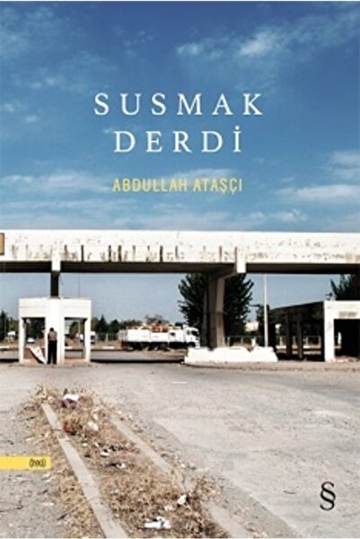 Everest Yayınları Susmak Derdi / Abdullah Ataşçı /